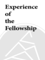 Experience of the Fellowship