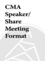 Speaker-Share Meeting Format