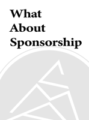 What About Sponsorship?
